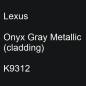 Preview: Lexus, Onyx Gray Metallic (cladding), K9312.